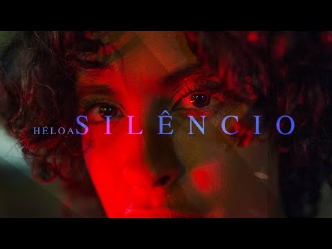 Héloa - Silêncio (Clipe Oficial)