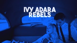 Ivy Adara - Rebels | Türkçe Çeviri