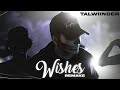 Talwiinder - Wishes (Remake) | Prod. By Ether