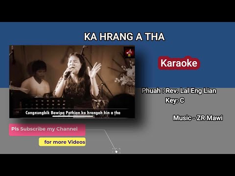 Ka hrang a tha Karaoke C key