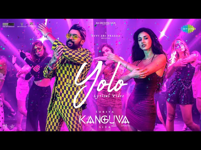 Yolo (You Only Live Once) Song Lyrics English Translation – Kanguva (Tamil)
