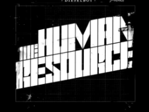 Dieselboy - The HUMAN Resource - (Part 1 of 5)
