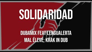 Musik-Video-Miniaturansicht zu Solidaridad Songtext von DUBAMIX