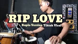 Download lagu RIP LOVE FAOUZIA VERSI KOPLO (VIRAL TIKTOK)COVER MOMOT L mp3