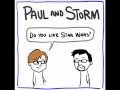 Paul and Storm - Me Make Fire 