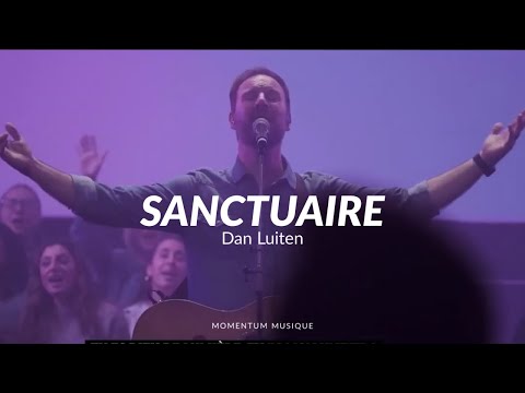 Sanctuaire (Momentum Musique) feat Dan Luiten