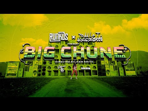 Runkus x Toddla T  - BIG CHUNE (Official Music Video)