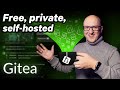 Self Host Your Own Git Platform Gitea Tutorial