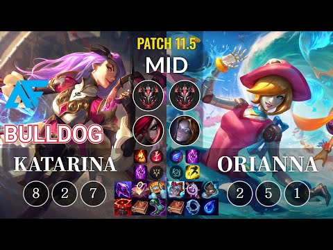 AF.A BuLLDoG Katarina vs Orianna Mid - KR Patch 11.5