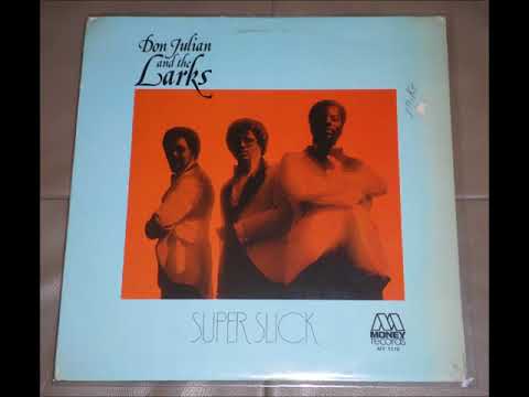 RARE SOUL LP - Don Julian & The Larks - Super Slick