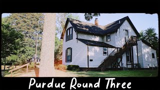 Purdue Round Three