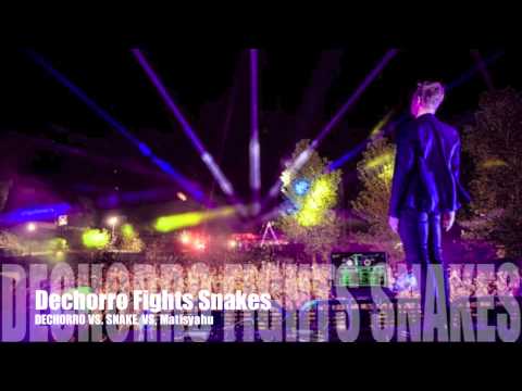 EDM - Dechorro vs. Snake vs. Matisyahu (Dechorro Fights Snakes) - Talus Mashup