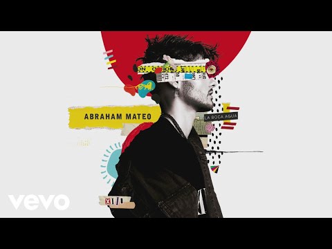 Abraham Mateo La Boca Agua