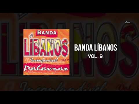 Banda Líbanos - Vol. 9 [Completo]