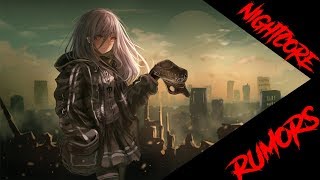 Nightcore - Rumors