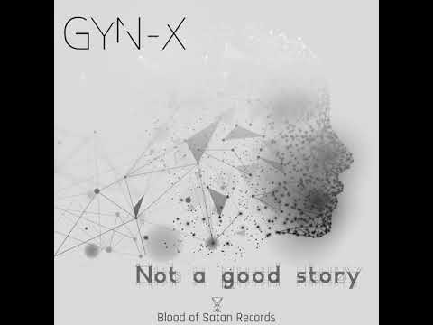 Gyn-X - Not a good story