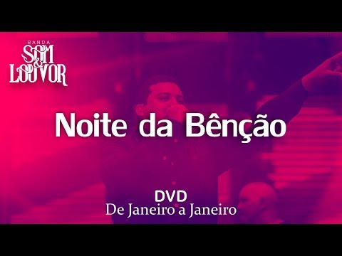 Noite Da Bençao - Banda Som e louvor