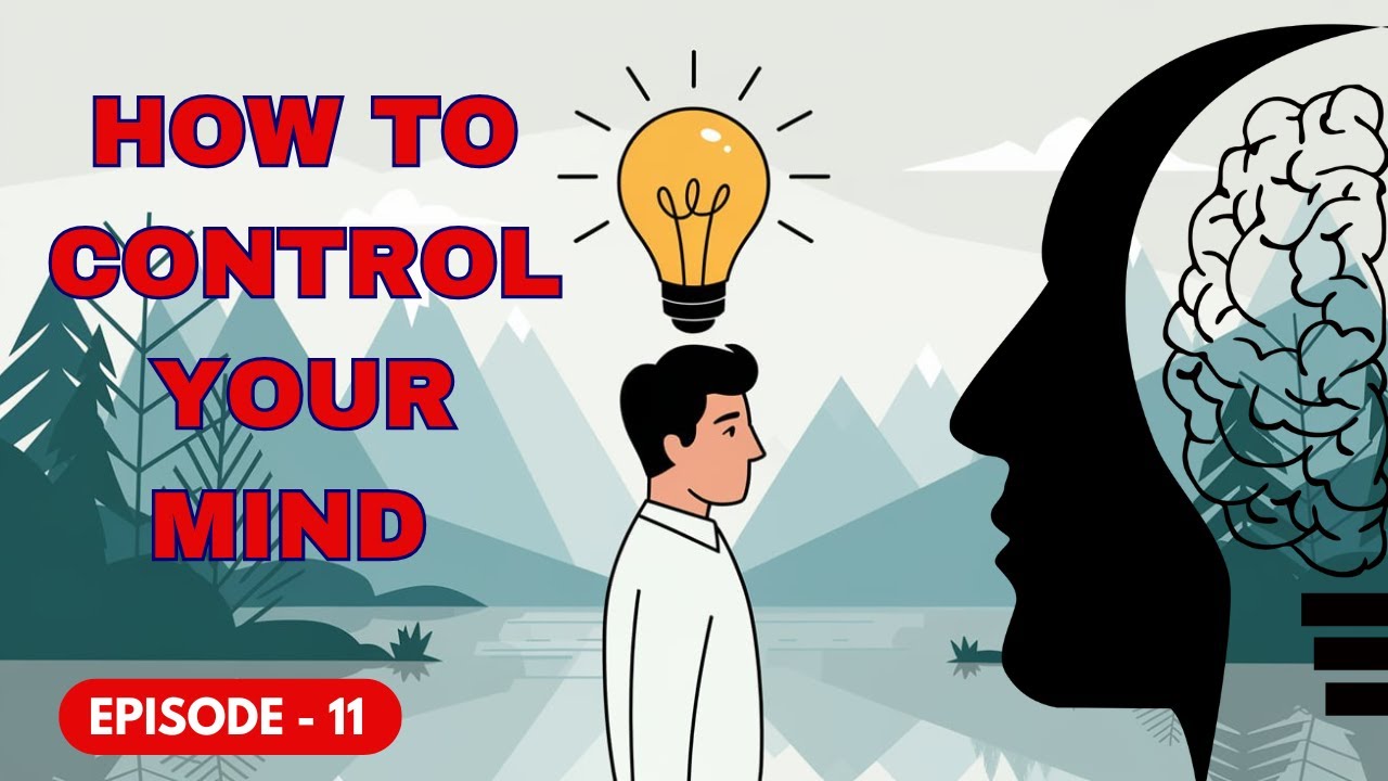 How To Control Your Mind | English Learning With Podcast | English Podcast | Episode - 11