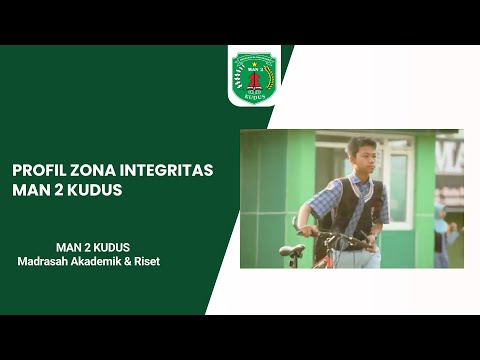 Zona Integritas MAN 2 Kudus - MAN 2 Kudus