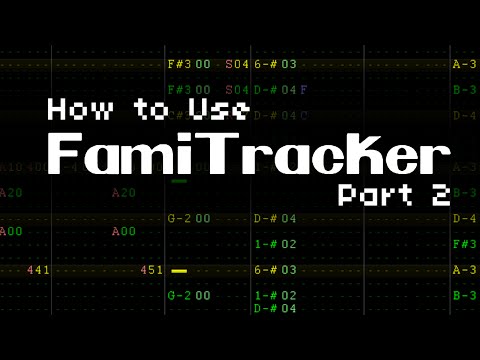 How to Use Famitracker (Part 2) - Instruments and Inputting Notes