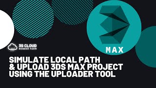 Download the video "3S Cloud Render Farm | Simulate Local Path using the Uploader tool"