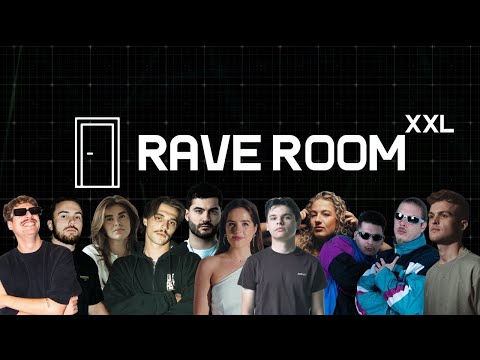 Rave Room Episode 24 - Rave Room XXL