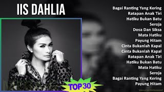 Download lagu I i s D a h l i a 2024 MIX 30 Maiores Sucessos T11 ~ mp3