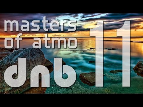 Masters Of Atmospheric Drum And Bass Vol. 11