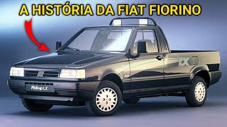 A HISTÓRIA DA PICAPE FIAT FIORINO 