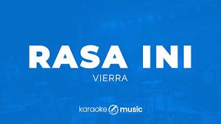 Download lagu Rasa Ini - Vierra (KARAOKE VERSION) mp3