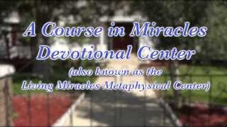 "You Are My Destination" - A Course in Miracles Devotional Center