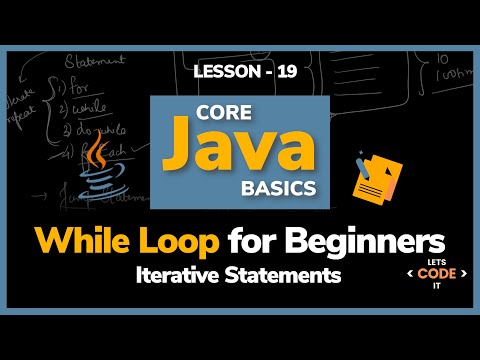 While Loop For Beginners In Java Lesson 19 Core Java Basics
