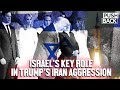 Israel has played a key role in US aggression towards Iran