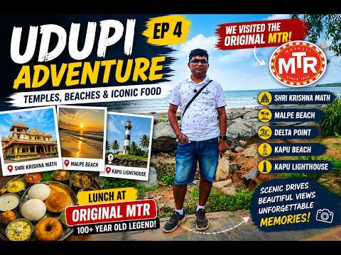Udupi Travel Vlog | Krishna Math, Malpe Beach, Original MTR & Kapu Lighthouse | EP4