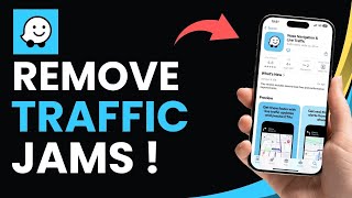 How to Remove Traffic Jams from Waze! (Alternative Routes)