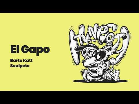 HVNCWOTY (Barto Katt x Soulpete) - El Gapo
