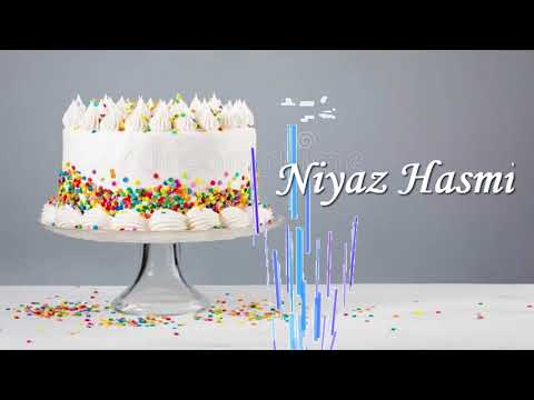 Niyaz Hasmi Birthday Cake | Happy Birthday Niyaz Hasmi | Birthday Song Niyaz Hasmi @wishes-for-you