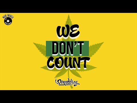 Dopeadelicz - WE DON'T COUNT