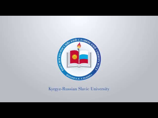 Kyrgyz Russian Slavic University video #1