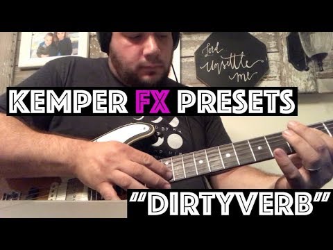 Kemper FX Presets - DirtyVerb