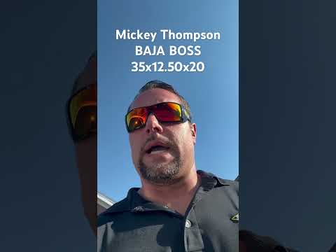 Mickey Thompson BAJA BOSS 35x12.50x20 90k Review