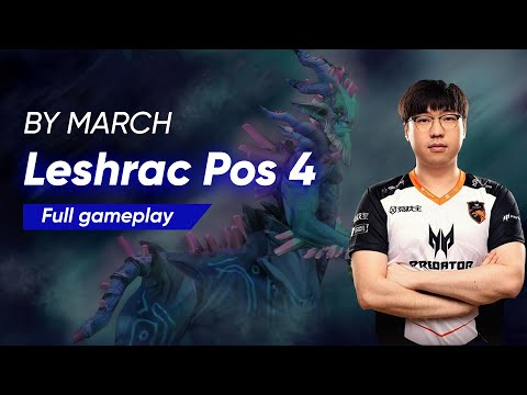 Leshrac Support Pos 4 by March | Full Gameplay Dota 2 Replay