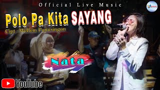 Download lagu Lagu Manado Terbaru || Polo Pa Kita Sayang - Nata Ft The Beat Band (Live Ska Reggae) mp3
