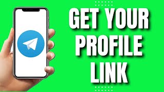 How to Get Your Telegram Profile Link (EASY Tutorial)