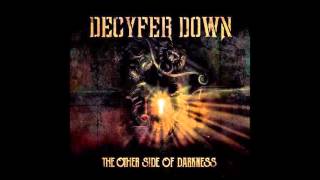 Decyfer Down - Anchor Me (Lyrics In Description)
