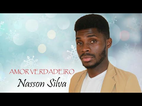 Nasson Silva - Amor Verdadeiro [2019]