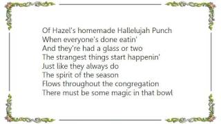 Cledus T. Judd - Hazel&#39;s Homemade Hallelujah Punch Lyrics