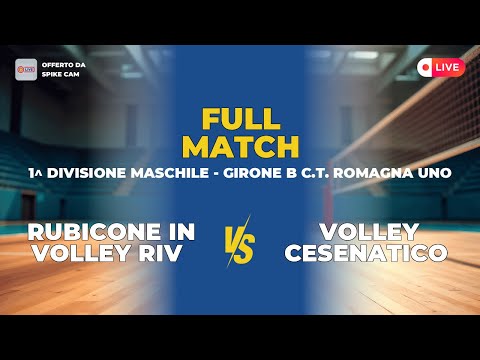 RUBICONE IN VOLLEY RIV vs VOLLEY CESENATICO | 1^ DIVISIONE MASCHILE - Girone B C.T. ROMAGNA UNO