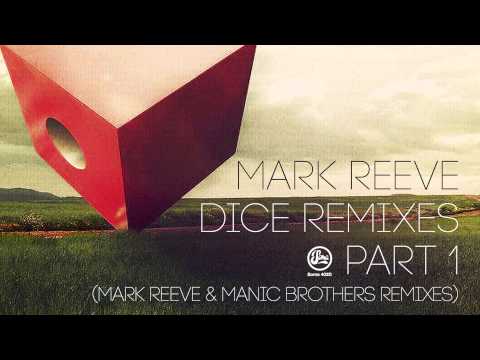 Mark Reeve - Dice (Manic Brothers Remix)