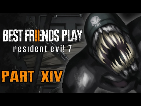 Two Best Friends Play Resident Evil 7 (Part 14)